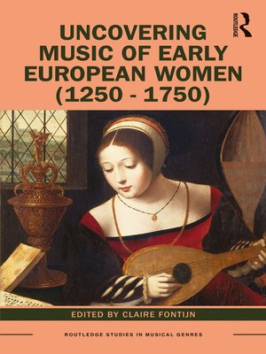cover image of Uncovering Music of Early European Women (1250-1750)